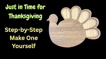 I Designed a Turkey Serving Tray From Scratch in Vectric — Here’s How - Thanksgiving 2025