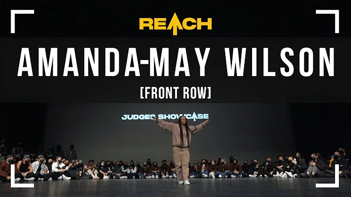 Amanda-May Wilson [Front Row] - REACH 2022 | Judge...