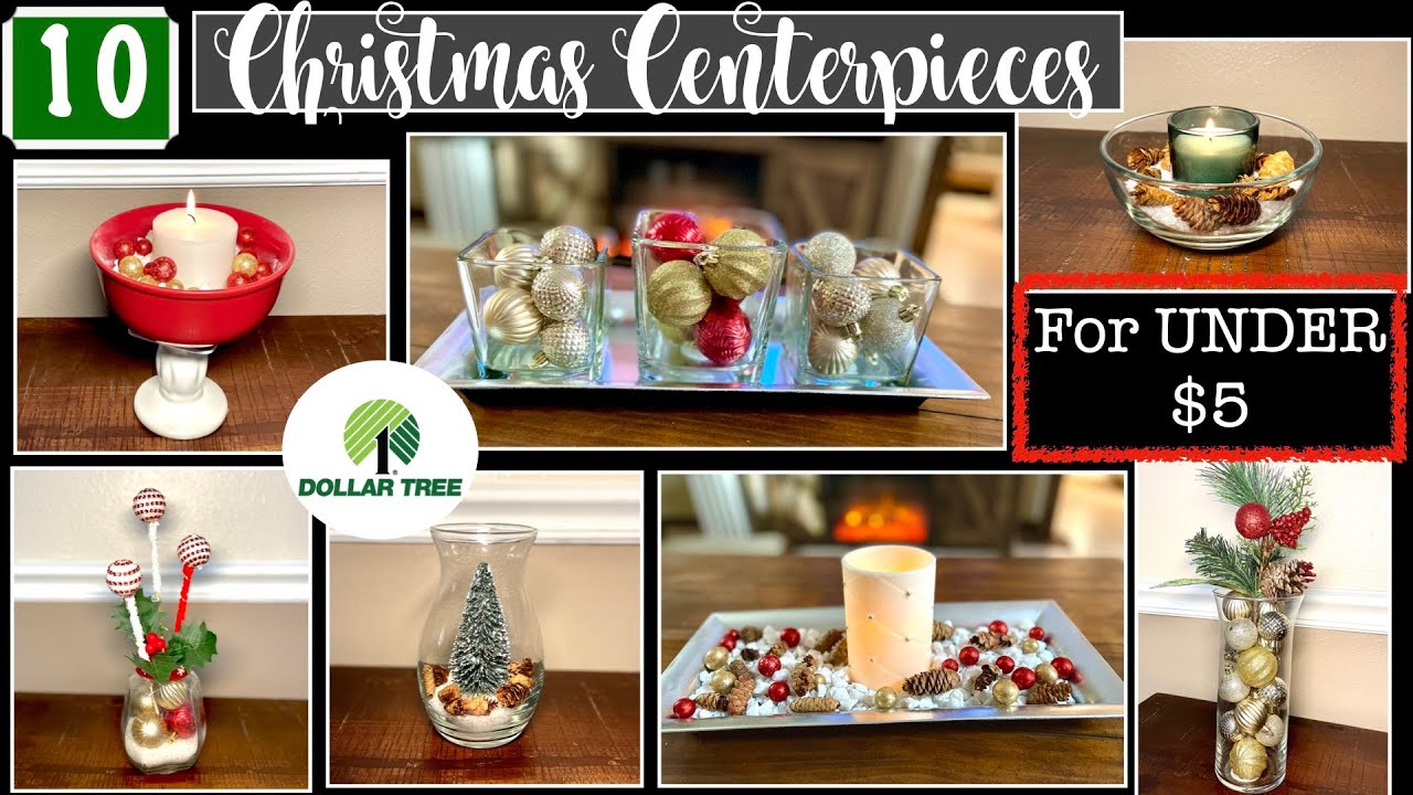 10 EASY TO MAKE DOLLAR TREE CHRISTMAS CENTERPIECE DIY ON A BUDGET
