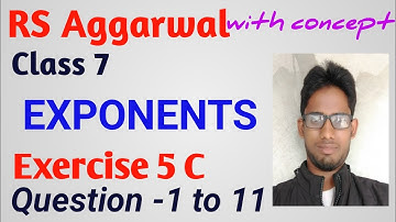 Rs aggarwal | class 7 | Exercise 5c | Exponents | Question 1 TO 11 | MATH GURUJI | exponents class 7