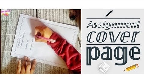 How to make assignment cover page 2022 | এসাইনমেন্টের কভার পেজ লিখার নিয়ম | Teen Artist