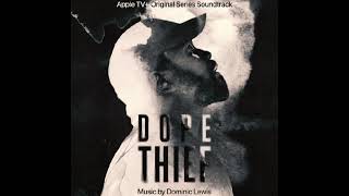 Dope Thief 2025 Soundtrack | Exposition - Dominic Lewis | Apple TV+ Original Series Score |