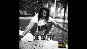Die empty Available on your streaming platforms 10/03/21