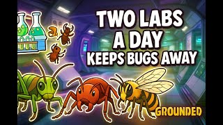 #4 The Ultimate Bug-Repellent Strategy: Lab Life in Grounded!