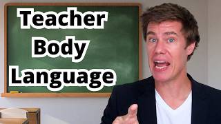 Essential Body Language Tips for Teachers