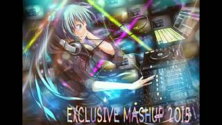Nightcore Exclusive Mashup 2015