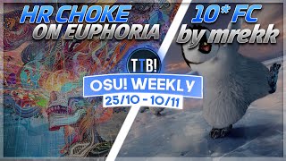 First 10* FCs!, Euphoria HR FC Possible?!, DMCA ruining Twitch &amp; more! - osu! Weekly #136