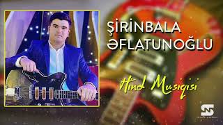 Sirinbala Eflatunoglu Hind Musiqisi Asimanim (Super İfa) YENİ! Resimi