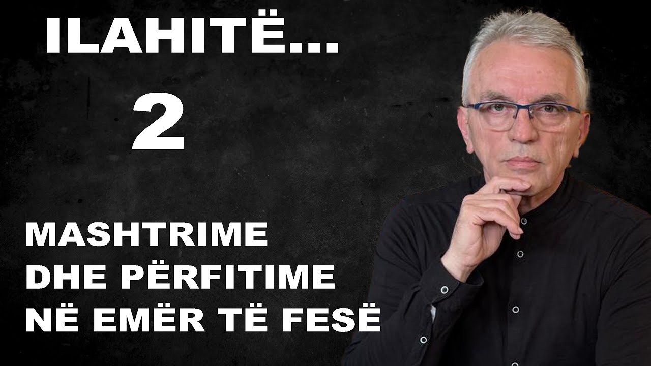 ILAHITË: Lufta kundër TRADITËS sonë dhe MASHTRIMET e egra xhematit, kush qëndron pas?!