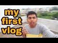 my first vlog 👍