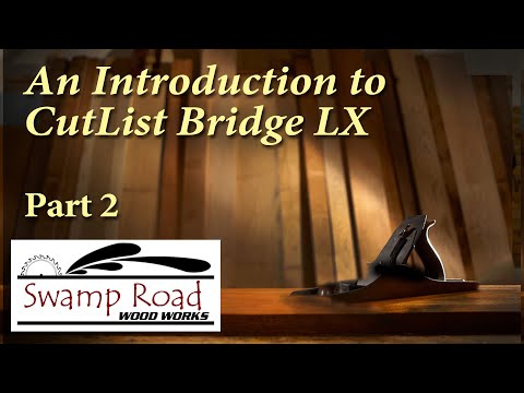 CutList Bridge LX 1 0 0 Introduction   Part 2
