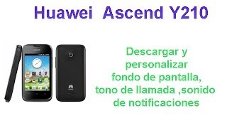 Huawei Y210 - Descargar fondos de pantalla , tonos de notificacion