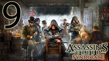 Assassins Creed Syndicate - Part 9 - Sequence 4 Memory 1 