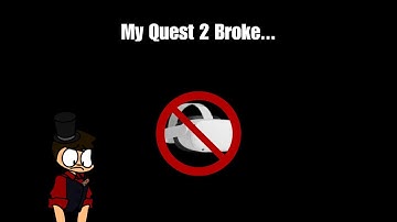 My Quest 2 just broke... (Further News) 🦍