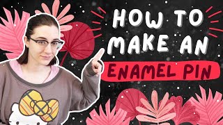 How to make enamel pins from your art | Let's make enamel pins with GSJJ! | How to make lapel pins