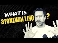 What is stonewalling demo examples  proven ways to deal with it