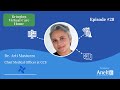 #28 - Dr. Arti Masturzo, Chief Medical Officer at CCS