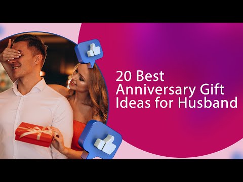Top 20 Surprise Anniversary Gift Ideas For Husband | Romantic Anniversary Gifts For Husband