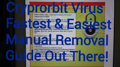 Fastest Way to Remove: Cryptorbit &  Cryptolocker-- "YOUR PERSONAL FILES ARE ENCRYPTED"