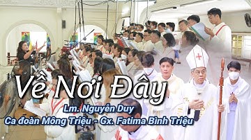 VỀ NƠI ĐÂY - Lm. Nguyễn Duy | Lễ Tạ Ơn Phong Thánh | Thánh Giustino Maria Russolillo (23/5/2022)