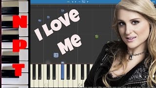 Meghan Trainor ft. LunchMoney Lewis - I Love Me - Piano Tutorial