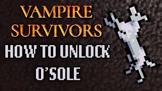 Vampire Survivors: Best O'Sole Meeo Build