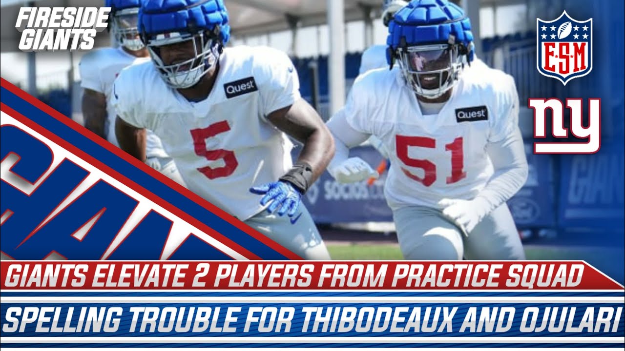 ⁣Giants elevate 2 players from practice squad, spelling trouble for Thibodeaux and Ojulari