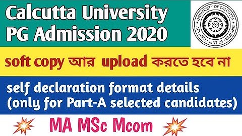 Self declaration Format details in Calcutta University PG Admission 2020||MA Msc Mcom Admission