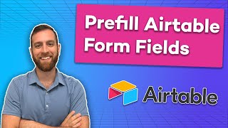 How to Prefill Fields in Airtable Forms