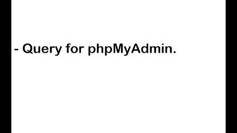 4.Query for phpMyAdmin(Select).