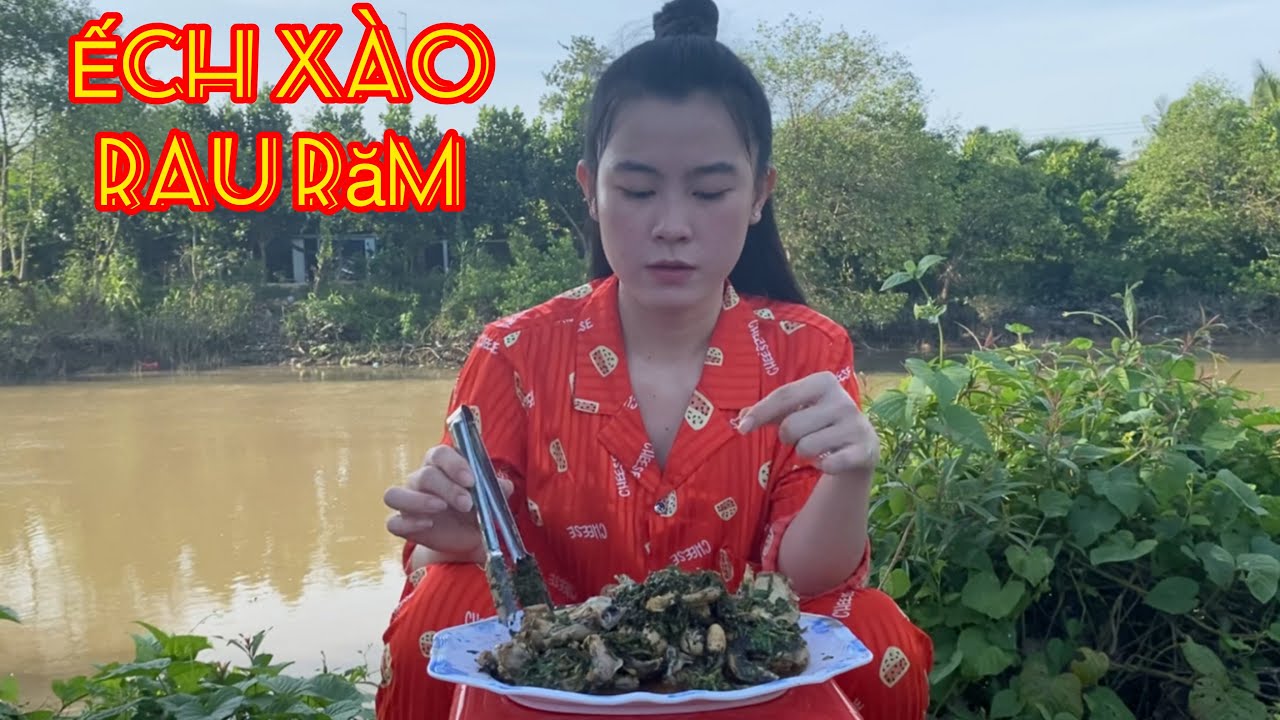 Ếch Xào Rau Răm | Ngân Top Official #88 - YouTube