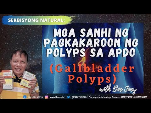 MGA SANHI NG PAGKAKAROON NG GALLBLADDER POLYPS. OCT 1 2020