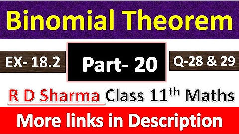 Binomial Theorem | Class 11th Maths R D Sharma Solution | Exercise 18.2 | Questions 28 and 29