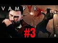 Vampyr Gameplay PT-BR #03: QUEM É ELA? ACHEI UMA VAMPIRA