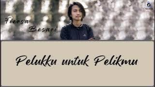 Fiersa Besari - Pelukku untuk Pelikmu (OST Imperfect) Lyrics | Lagu Indonesia | Kadang kala tak meng