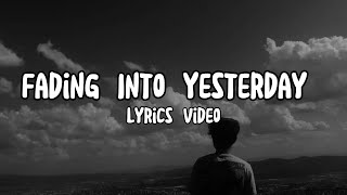 Fading Into Yesterday (Official Lyrics Video) | Emotional Ballad | Heartfelt Male Vocals
