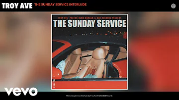 Troy Ave - The Sunday Service Interlude (Official Audio)