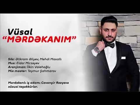 Mərdəkanım - Vüsal Məmmədov (2018)  - Merdekanim - Vusal Memmedov