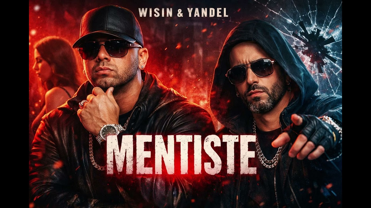 MENTISTE (AUDIO OFICIAL) | WISIN & YANDEL (IA)