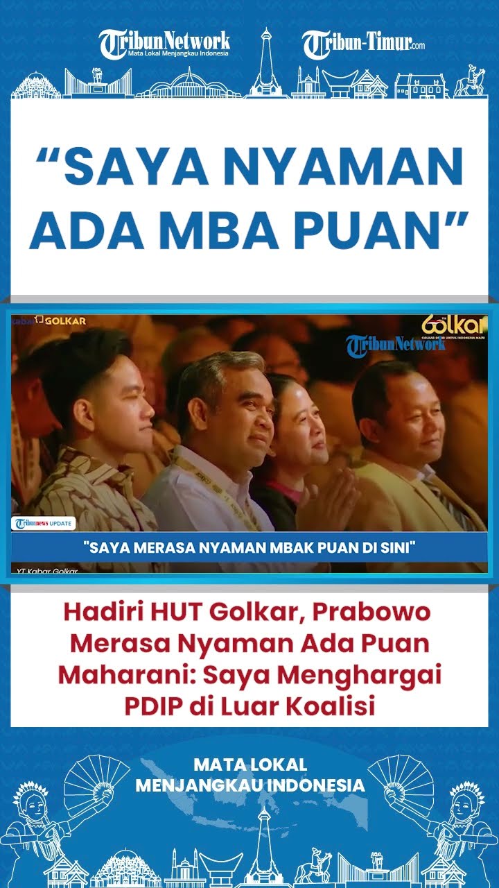 SHORT Prabowo Depan Kader Golkar \u0026 Tamu Ngaku Nyaman Ada Puan Maharani, Hargai PDIP di Luar Koalisi