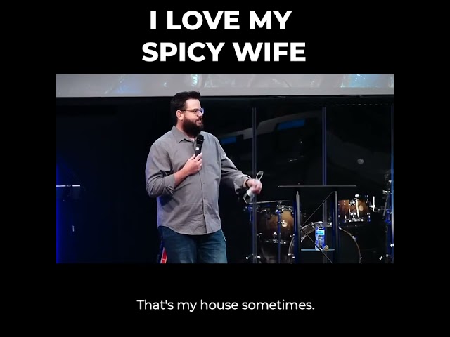 Sermon Clip - My Spicy Wife