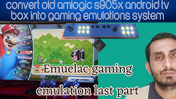 how to convert old amlogic s905x | android tv box into gaming pindora box | install emuelec part 3