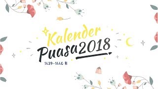 [ Islamic Calendar ] Kalender Puasa 2018 (1439 - 1440 H)