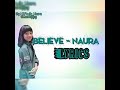 Lagu believe - naura lirik