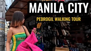 PEDROGIL MANILA CITY WALK TOUR REAL PHILIPPINES 4K [HD]