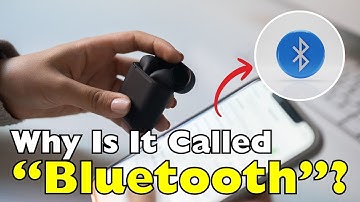 Waarom heet Bluetooth "Bluetooth"?