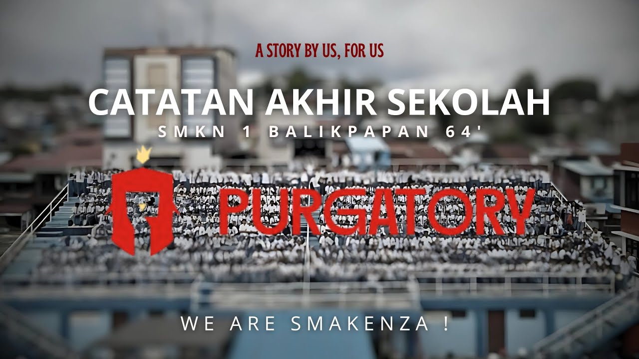 CATATAN AKHIR SEKOLAH (CAS) ANGKATAN 64 SMKN 1 BALIKPAPAN