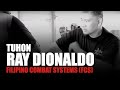 Interview with TUHON RAY DIONALDO of FILIPINO COMBAT SYSTEMS | Kali | Escrima | Arnis