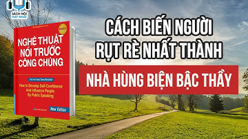 Tóm tắt sách - Nghệ Thuật Nói Trước Công Chúng | Những cuốn sách hay nhất mọi thời đại