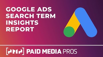 Google Ads Search Term Insights